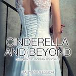 Cinderella and Beyond | Children's European Folktales