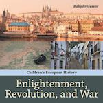 Enlightenment, Revolution, and War | Children's European History