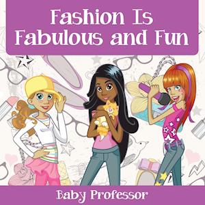 Fashion Is Fabulous and Fun | Children's Fashion Books