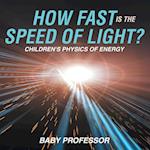 How Fast Is the Speed of Light? | Children's Physics of Energy