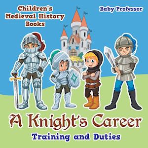 A Knight's Career