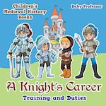 A Knight's Career