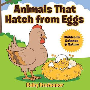 Animals That Hatch from Eggs | Children's Science & Nature