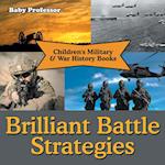 Brilliant Battle Strategies | Children's Military & War History Books