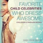 Favorite Child Celebrities Who Dress Awesome | Children's Fashion Books