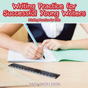 Writing Practice for Successful Young Writers | Printing Practice for Kids