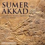 Sumer and Akkad | Children's Middle Eastern History Books