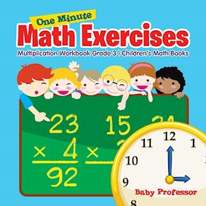 One Minute Math Exercises - Multiplication Workbook Grade 3 | Children's Math Books