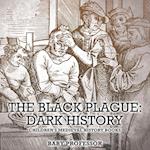 The Black Plague