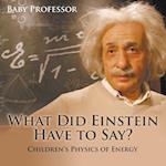 What Did Einstein Have to Say? | Children's Physics of Energy