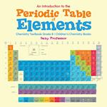 An Introduction to the Periodic Table of Elements
