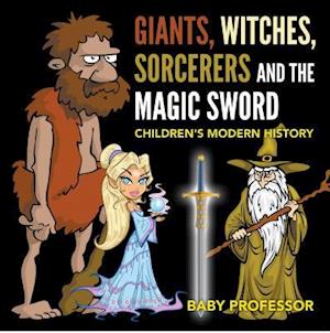 Giants, Witches, Sorcerers and the Magic Sword | Children's Arthurian Folk Tales