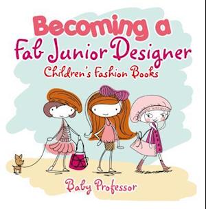 Becoming a Fab Junior Designer | Children's Fashion Books