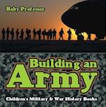 Building an Army | Children's Military & War History Books