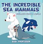 Incredible Sea Mammals | Children's Science & Nature