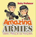 Amazing Armies | Children's Military & War History Books