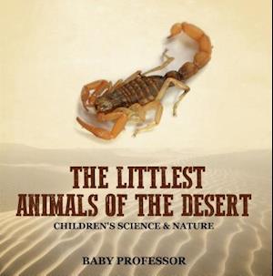 Littlest Animals of the Desert | Children's Science & Nature