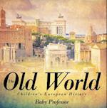 Old World | Children's European History