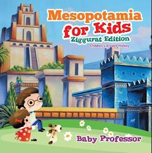 Mesopotamia for Kids - Ziggurat Edition | Children's Ancient History