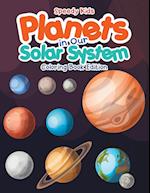 Planets in Our Solar System - Coloring Book Edition