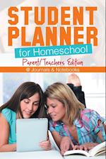 Student Planner for Homeschool (Parent/Teachers Edition)