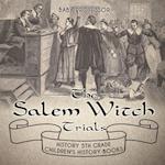 The Salem Witch Trials - History 5th Grade | Children's History Books