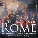 The Battles of Rome - Ancient History Sourcebook | Children's Ancient History