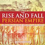 The Rise and Fall of the Persian Empire - Ancient History for Kids | Children's Ancient History