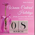 Women-Centered Holidays from Around the World | Children's Holiday Books