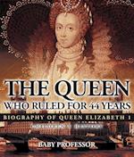 Queen Who Ruled for 44 Years - Biography of Queen Elizabeth 1 | Children's Biography Books