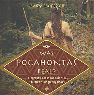 Was Pocahontas Real? Biography Books for Kids 9-12 | Children's Biography Books