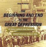 Beginning and End of the Great Depression - US History Leading to Great Depression | Children's American History of 1900s