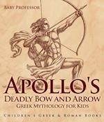 Apollo's Deadly Bow and Arrow - Greek Mythology for Kids | Children's Greek & Roman Books