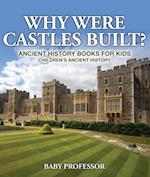 Why Were Castles Built? Ancient History Books for Kids | Children's Ancient History