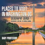 Places to Visit in Washington DC - Geography Grade 1 | Children's Explore the World Books