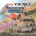 From Vikings to Modern Living: Geography of Norway | Children's Geography & Culture Books