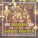 Women in the Armed Forces - World War II History Book 4th Grade | Children's History