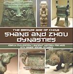 Shang and Zhou Dynasties: The Bronze Age of China - Early Civilization | Ancient History for Kids | 5th Grade Social Studies