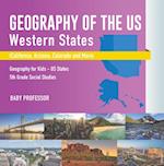 Geography of the US - Western States (California, Arizona, Colorado and More | Geography for Kids - US States | 5th Grade Social Studies