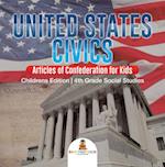 United States Civics - Articles of Confederation for Kids | Children's Edition | 4th Grade Social Studies