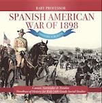 Spanish American War of 1898 - History for Kids - Causes, Surrender & Treaties | Timelines of History for Kids | 6th Grade Social Studies