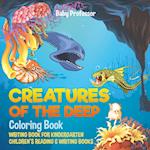 Creatures of the Deep Coloring Book - Writing Book for Kindergarten | Children's Reading & Writing Books