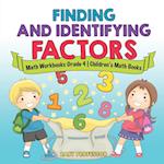 Finding and Identifying Factors - Math Workbooks Grade 4 | Children's Math Books