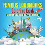 Famous Landmarks Coloring Book | Children's Explore the World Books