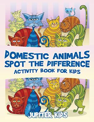 Domestic Animals Spot the Difference Activity Book for Kids