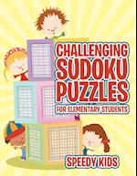 Challenging Sudoku Puzzles for Elementary Students