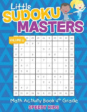 Little Sudoku Masters - Math Activity Book 4th Grade - Volume 2