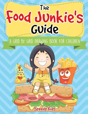 The Food Junkie's Guide