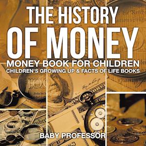 The History of Money - Money Book for Children | Children's Growing Up & Facts of Life Books