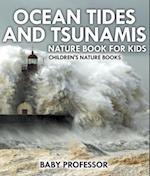 Ocean Tides and Tsunamis - Nature Book for Kids | Children's Nature Books